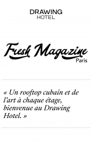 Drawing Hôtel - Fresh Magazine